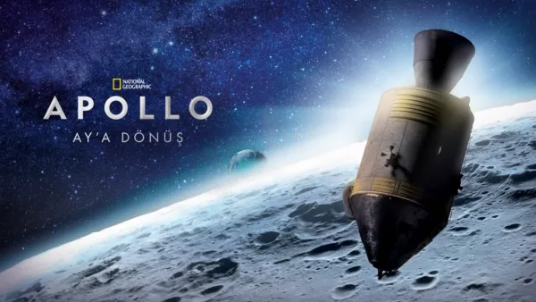 thumbnail - Apollo: Ay’a Dönüş