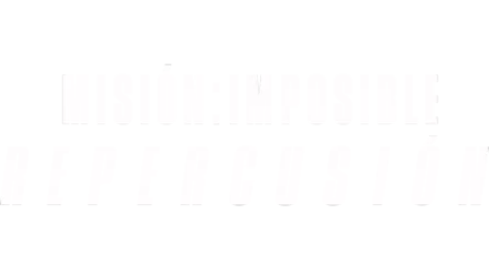 Misión: Imposible - Repercusión