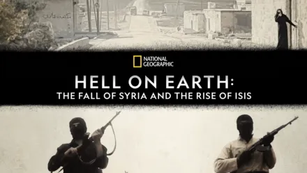 thumbnail - Hell on Earth: The Fall of Syria and the Rise of Isis