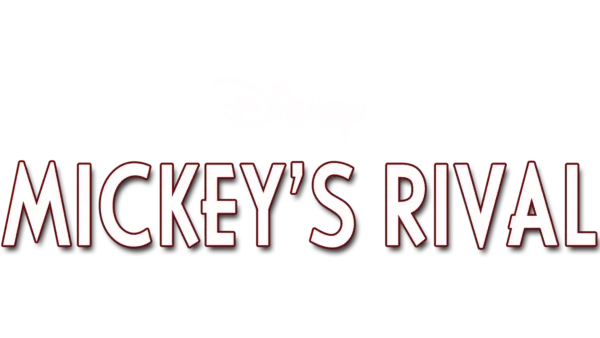 Mickeys rival