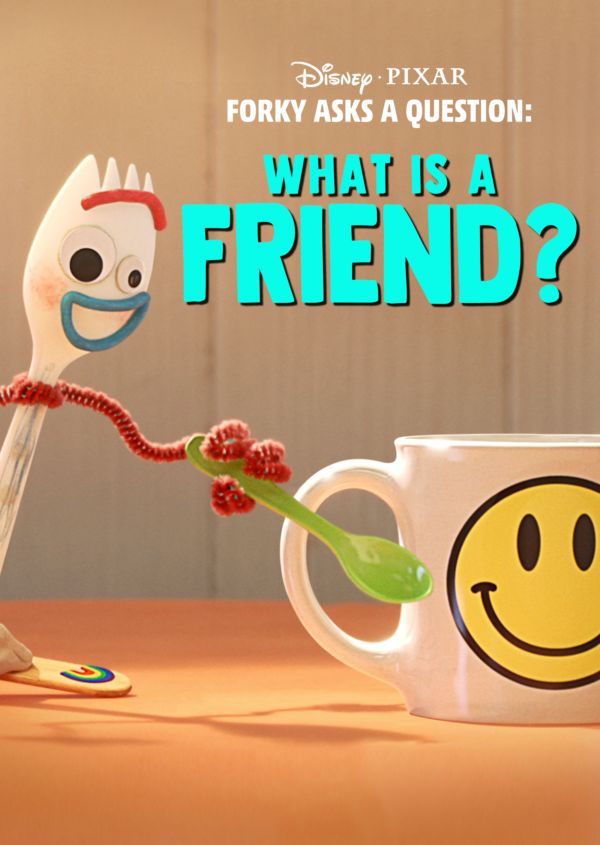 Forky Asks a Question: What is a Friend? on Disney+ AU
