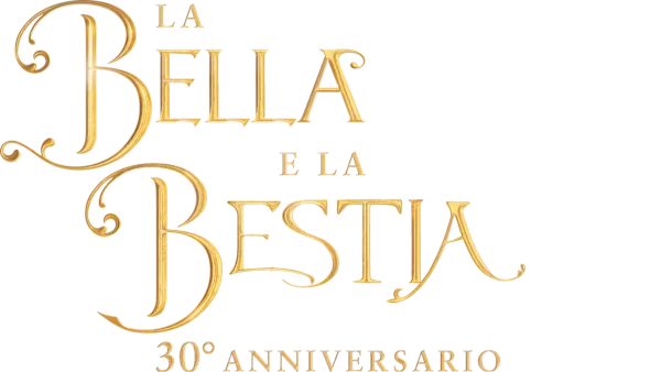 La Bella e la Bestia: 30° Anniversario