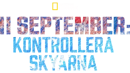 11 september: Kontrollera skyarna