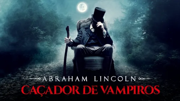 thumbnail - Abraham Lincoln: Caçador de Vampiros