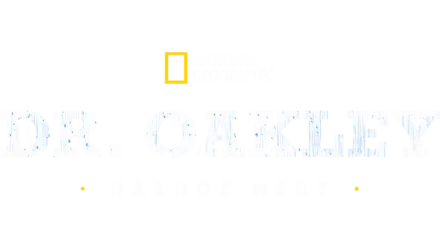 Dr. Oakley házhoz megy