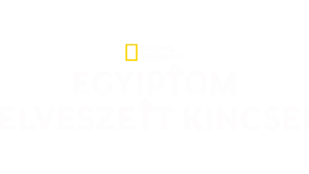 Egyiptom elveszett kincsei