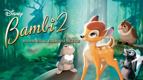 thumbnail - Bambi 2. - Bambi és az erdő hercege