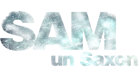 Sam : Un Saxon