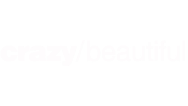 crazy/beautiful