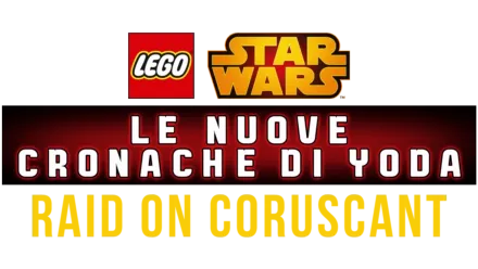 Star Wars: Le Nuove Cronache di Yoda - Missione su Coruscant