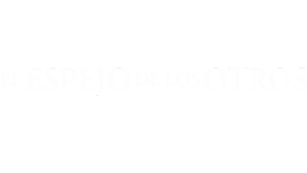 El espejo de los otros