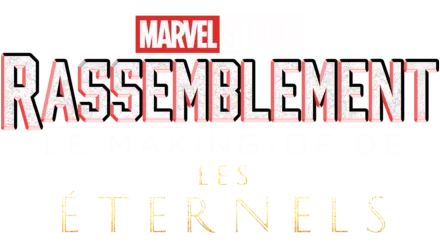 Le Making-of Les Éternels