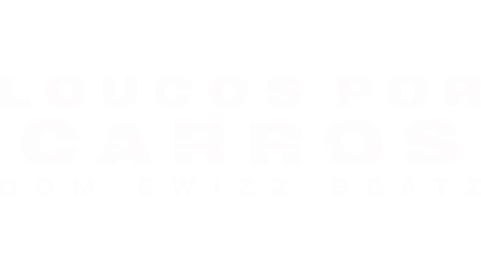 Loucos Por Carros com Swizz Beatz