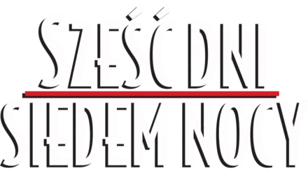 Sześć dni, siedem nocy