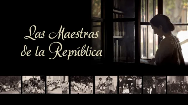 thumbnail - Maestras De La Republica, Las