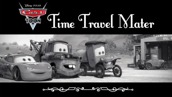 thumbnail - Cars Toon: Time Travel Mater