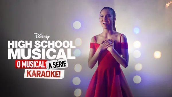 thumbnail - High School Musical: O Musical: A Série: Karaoke