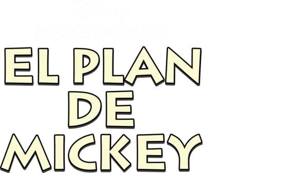 El plan de Mickey