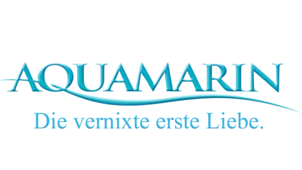 Aquamarin – Die vernixte erste Liebe