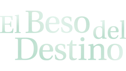 El beso del destino