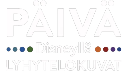 Päivä Disneyllä (lyhytelokuvat)