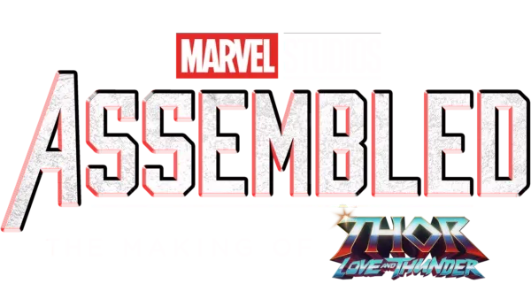 ASSEMBLED: Making of Thor: Love and Thunder
