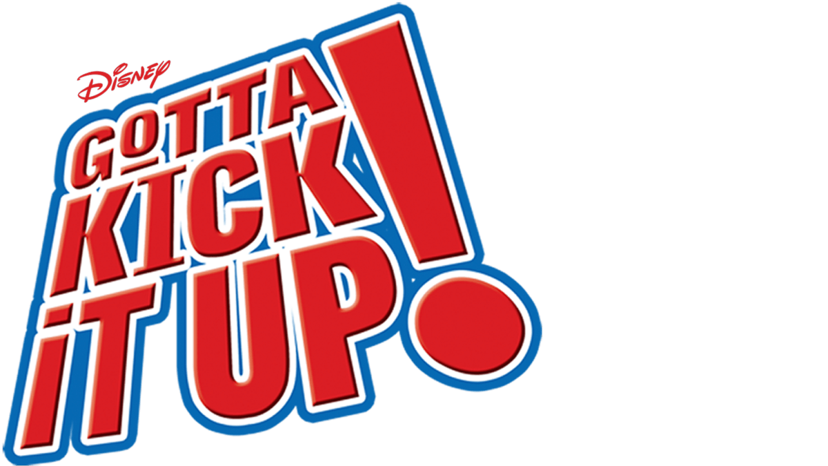 Kijk de volledige film Gotta Kick it Up Disney+