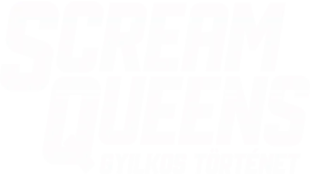 Scream Queens - Gyilkos történet