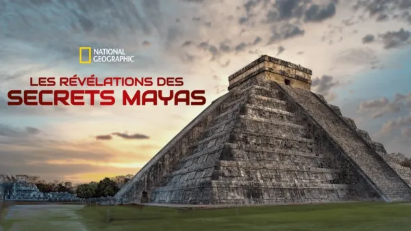 thumbnail - Les révélations des secrets Mayas