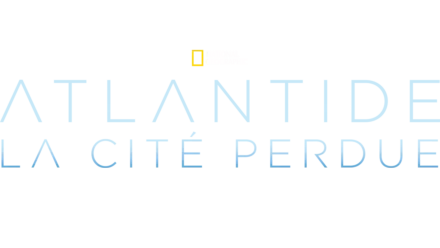 Atlantide, la cité perdue