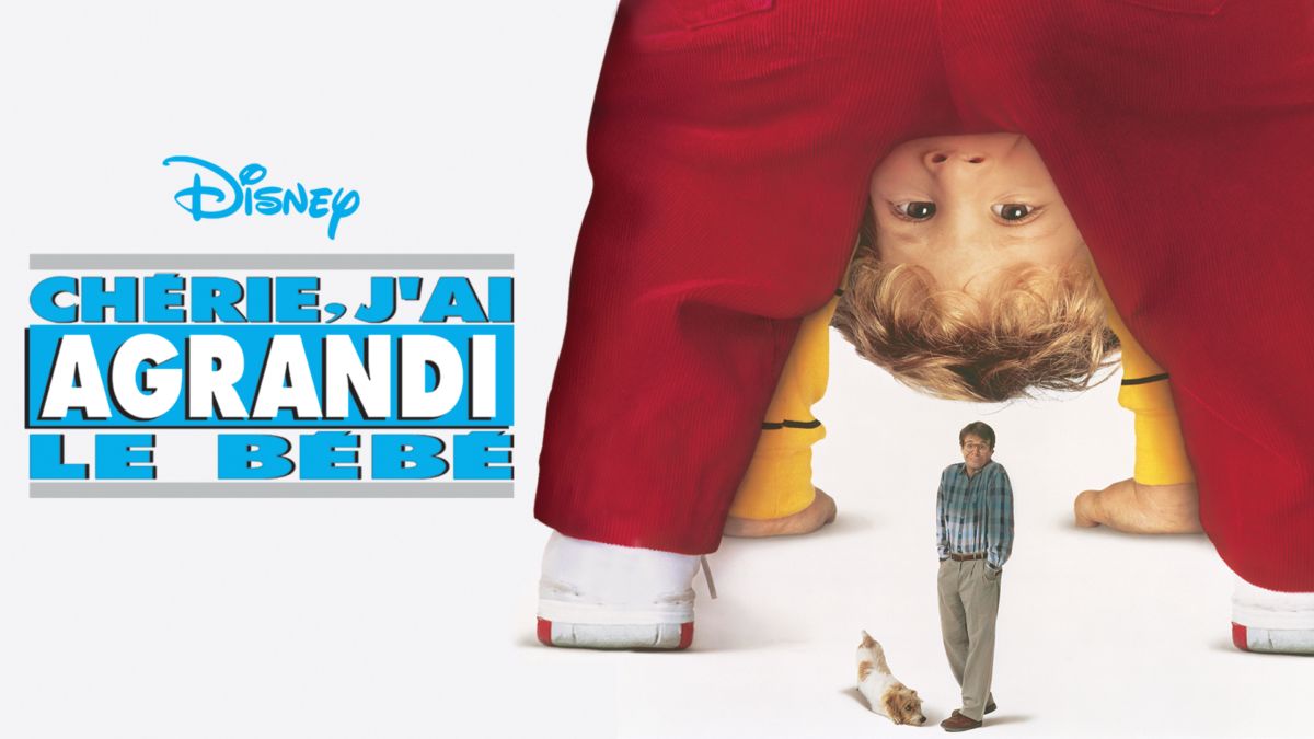 Cherie J Ai Agrandi Le Bebe Streaming Regarder Chérie, j'ai agrandi le bébé | Film complet | Disney+