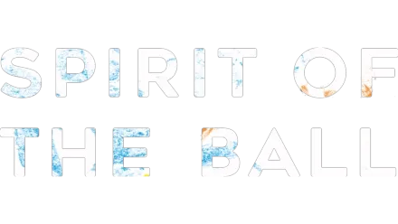 Spirit of the Ball