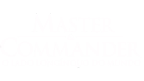 Master & Commander - O Lado Longínquo do Mundo
