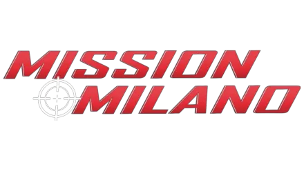 Mission Milano