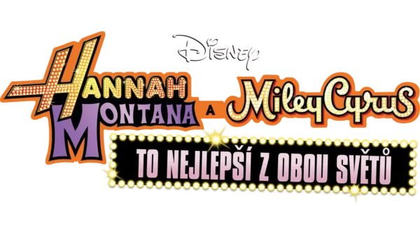 Hannah Montana a Miley Cyrus: To nejlepší z obou světů