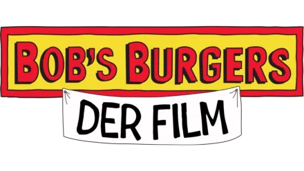 Bob's Burgers – Der Film