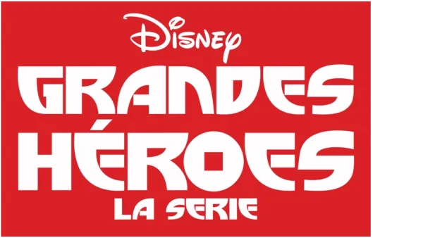 Grandes héroes: La serie