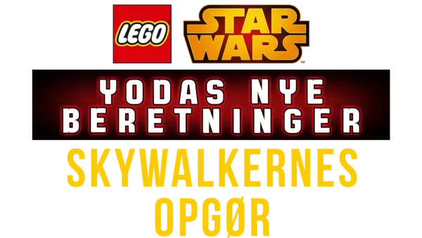 Lego Star Wars, Yodas beretninger - Skywalkernes opgør