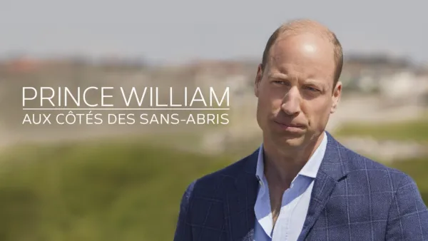 thumbnail - Prince William : Aux côtés des sans-abris