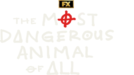 The Most Dangerous Animal of All