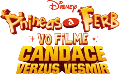 Phineas a Ferb vo filme: Candace verzus Vesmír