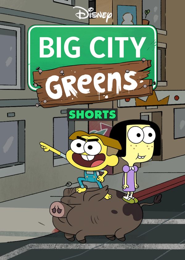 Big City Greens (Shorts) on Disney+ AU