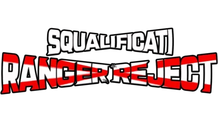 Squalificati - Ranger Reject