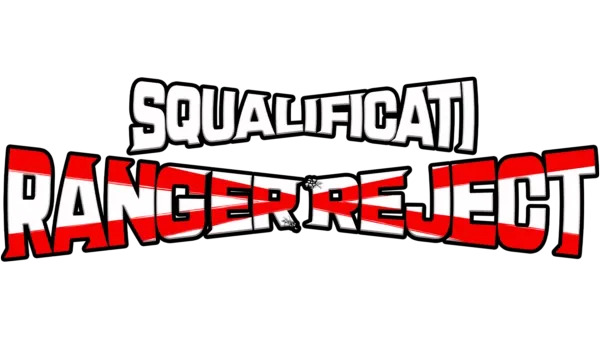 Squalificati - Ranger Reject