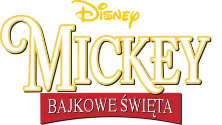 Mickey: Bajkowe Święta
