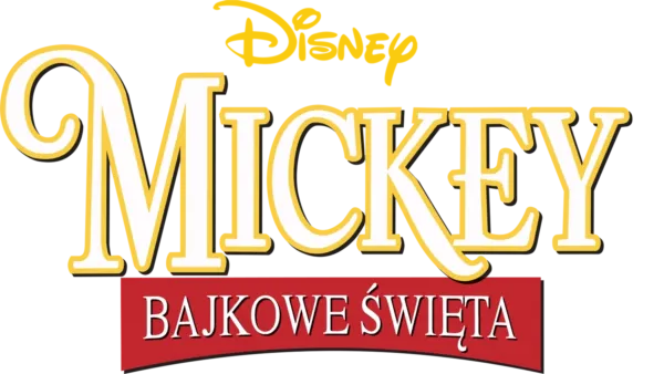Mickey: Bajkowe Święta