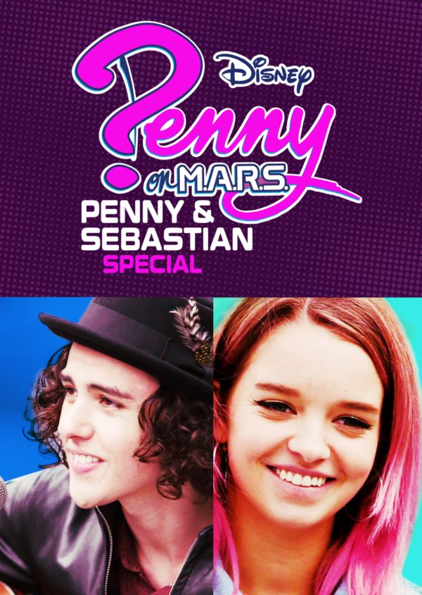 Penny On M.A.R.S.: Penny & Sebastian Special on Disney+ UK