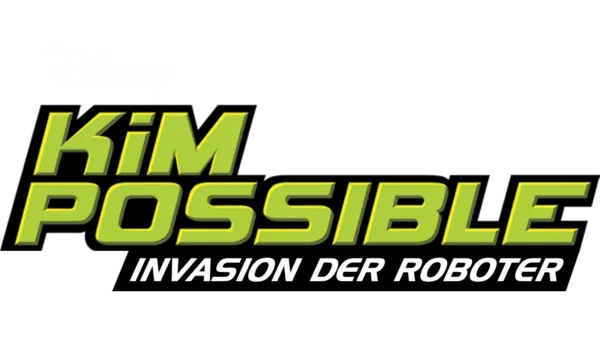 Kim Possible - Invasion der Roboter