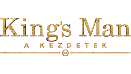 King's Man - A kezdetek