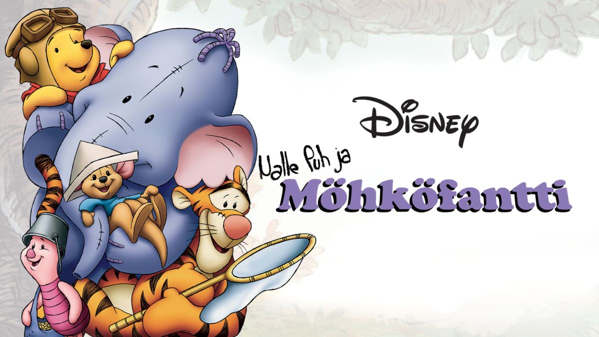 Nalle Puh ja Möhköfantti | Disney+